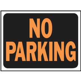 No Parking Sign, Plastic, 9 x 12-In.